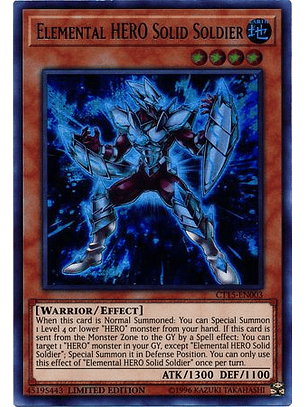 Elemental HERO Solid Soldier - CT15-EN003 - Ultra Rare Limited Edition