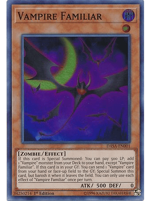 Vampire Familiar - DASA-EN001 - Super Rare 1st Edition