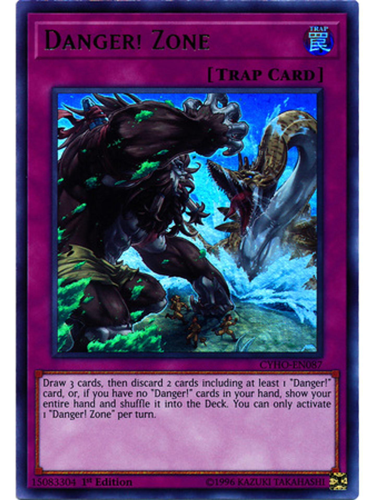 Danger! Zone - CYHO-EN087 - Ultra Rare 1st Edition 1
