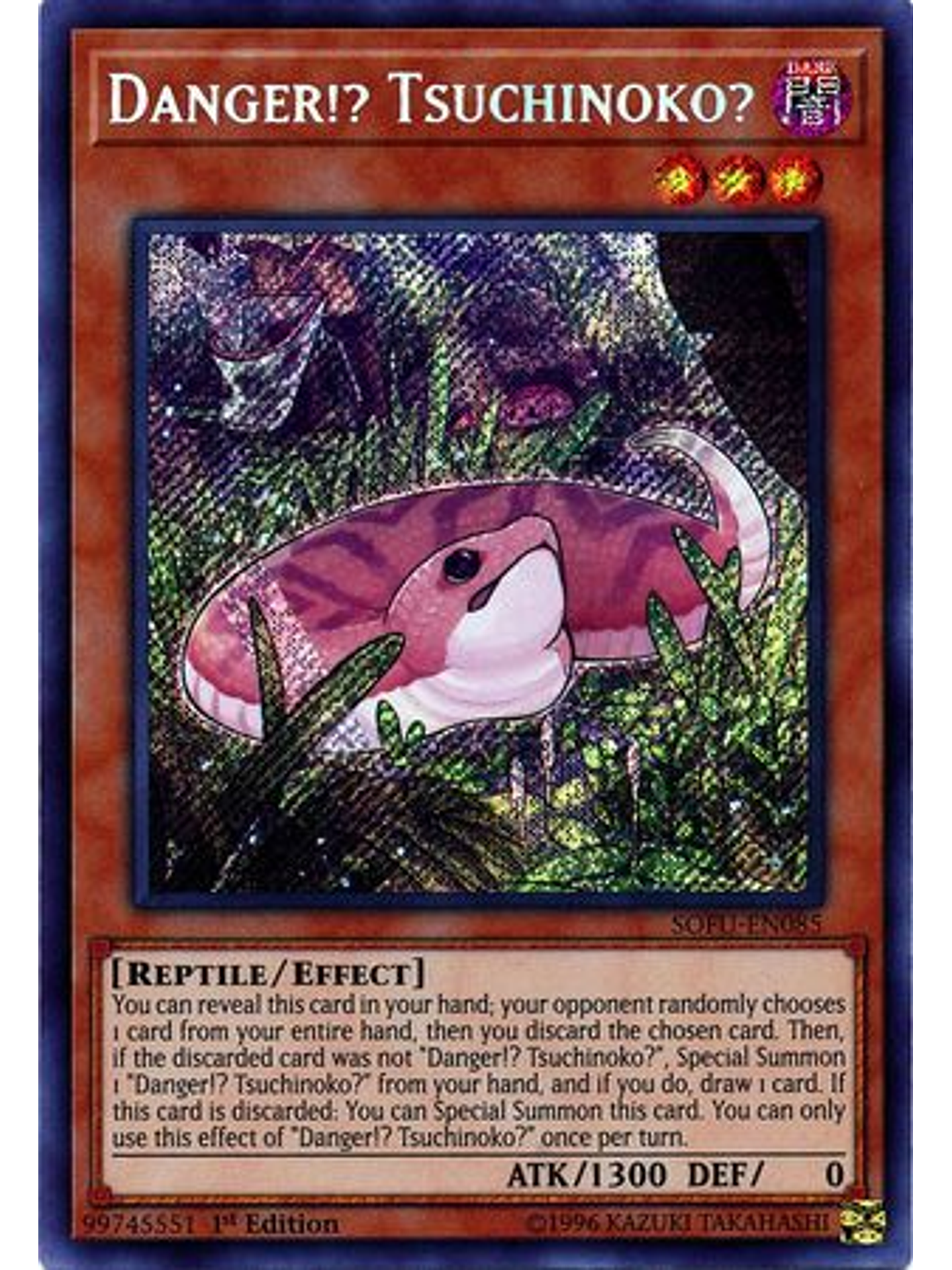 Danger!? Tsuchinoko? - SOFU-EN085 - Secret Rare 1st Edition 1