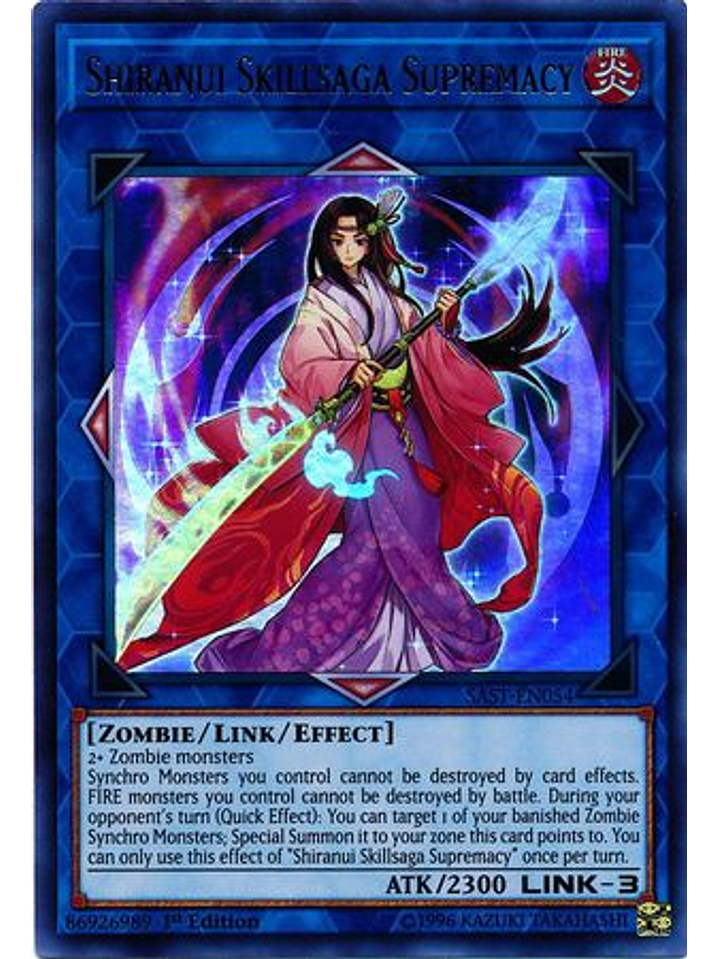 Shiranui Skillsaga Supremacy - SAST-EN054 - Ultra Rare 1st Edition 1