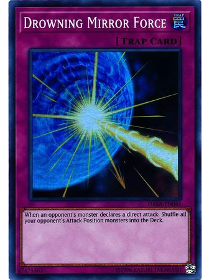 Drowning Mirror Force - DASA-EN045 - Super Rare Unlimited 1