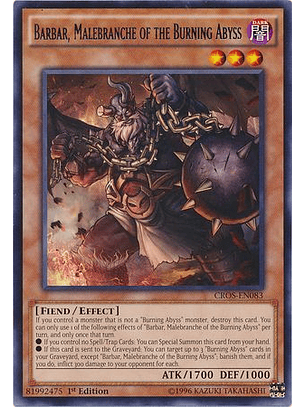 Barbar, Malebranche of the Burning Abyss - CROS-EN083 - Rare 1st Edition