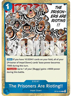 OP16-058 R The Prisoners Are Rioting!!