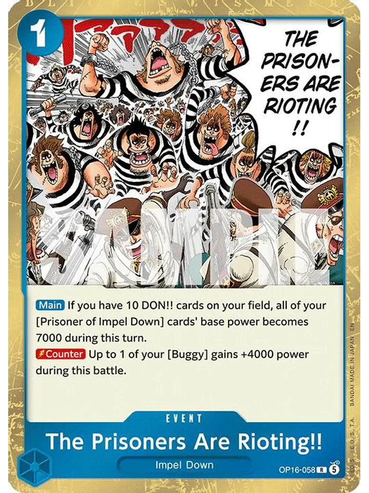 OP16-058 R The Prisoners Are Rioting!! 1