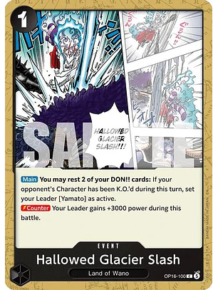 OP16-100 C Hallowed Glacier Slash