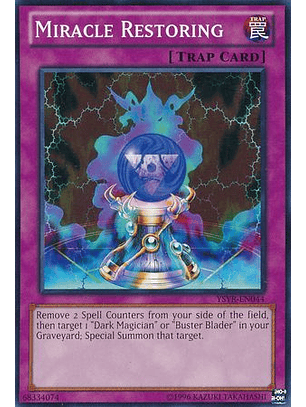 Miracle Restoring - YSYR-EN044 - Common Unlimited