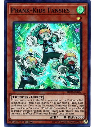 Prank-kids Fansies - hisu-en014 - Super Rare 1st Edition