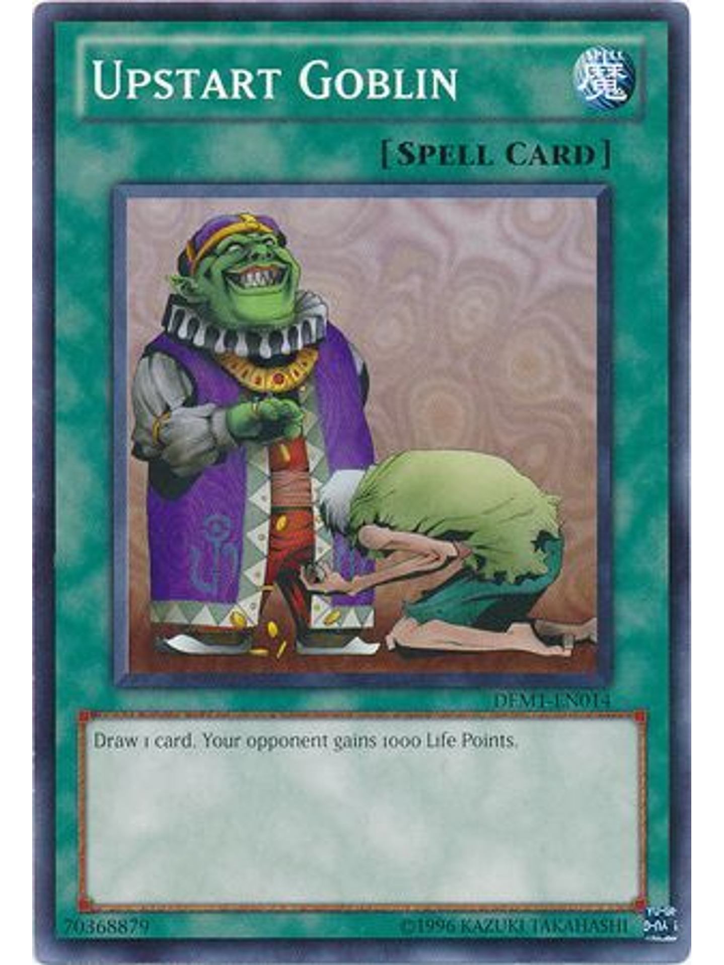 Upstart Goblin - DEM1-EN014 - Common 1