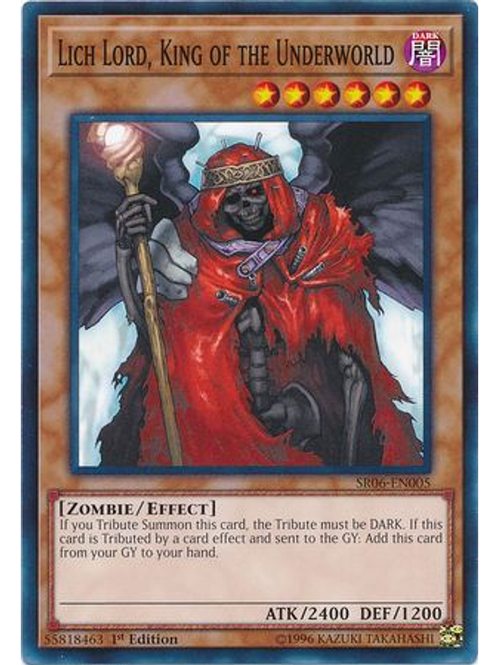 Lich Lord, King of the Underworld - SR06-EN005 - Common 1st Edition 1