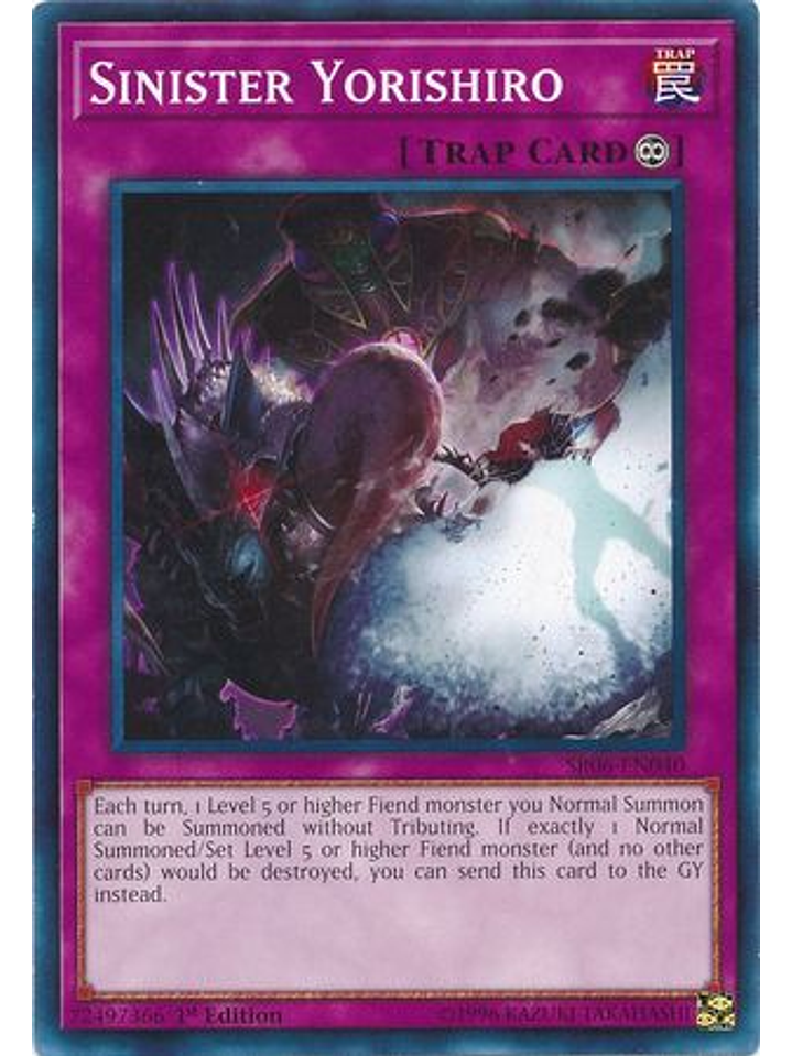 Sinister Yorishiro - SR06-EN040 - Common 1st Edition 1