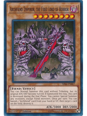 Archfiend Emperor, the First Lord of Horror - SR06-EN007 - Common 1st Edition