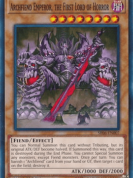 Archfiend Emperor, the First Lord of Horror - SR06-EN007 - Common 1st Edition