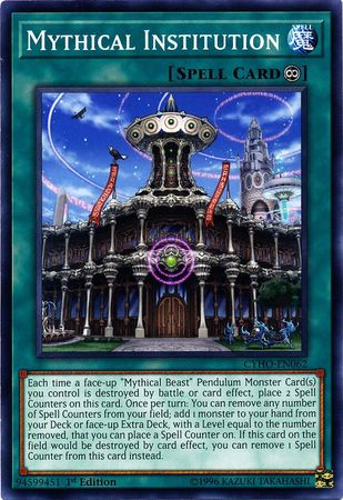 Mythical Institution - CYHO-EN062 - Common 1st Edition