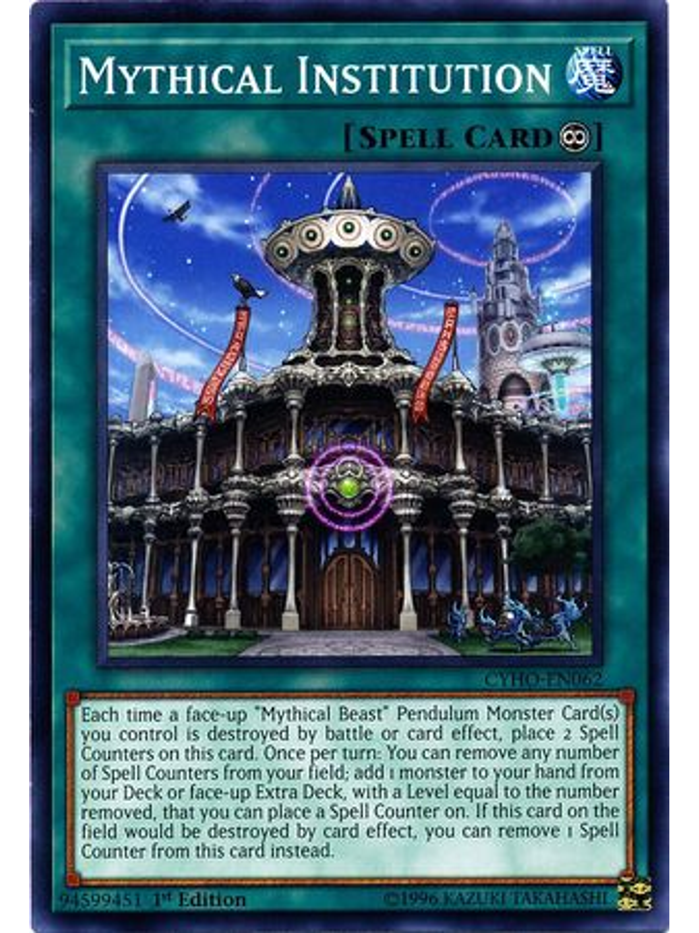 Mythical Institution - CYHO-EN062 - Common 1st Edition 1