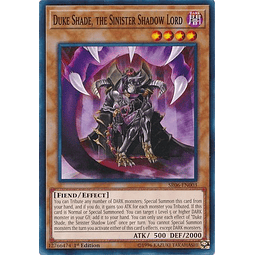 Duke Shade, the Sinister Shadow Lord - SR06-EN003 - Common 1st Edition