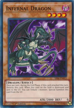 Infernal Dragon - SR06-EN012 - Common 1st Edition