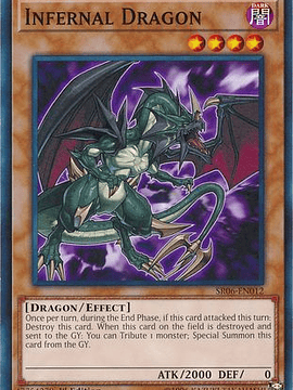 Infernal Dragon - SR06-EN012 - Common 1st Edition