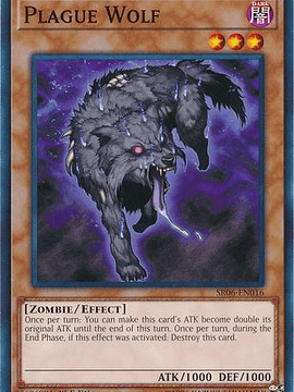 Plague Wolf - SR06-EN016 - Common 1st Edition