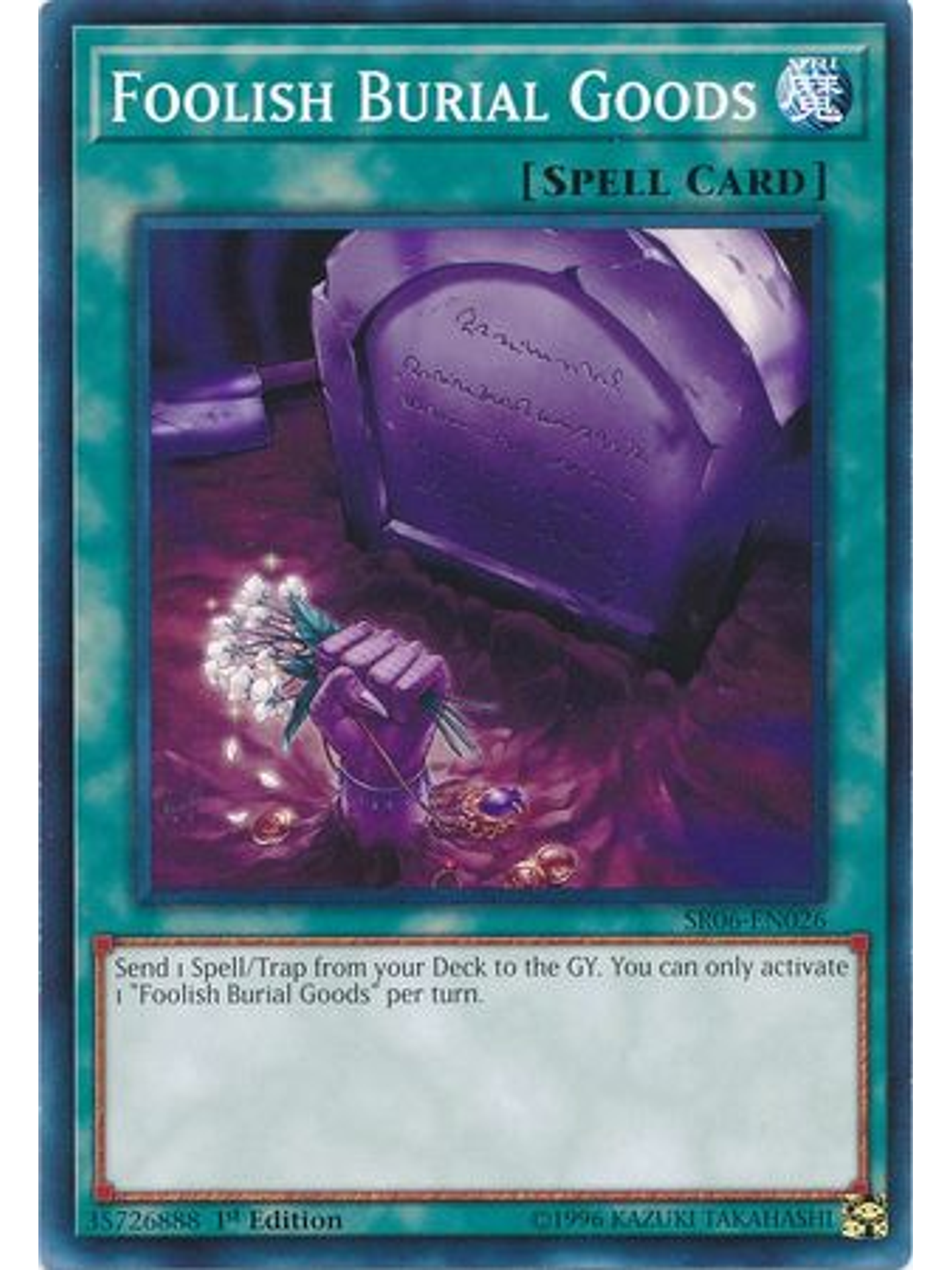 Foolish Burial Goods - SR06-EN026 - Common 1st Edition 1