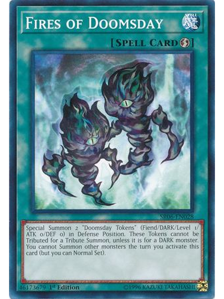 Fires of Doomsday - SR06-EN028 - Common 1st Edition 1