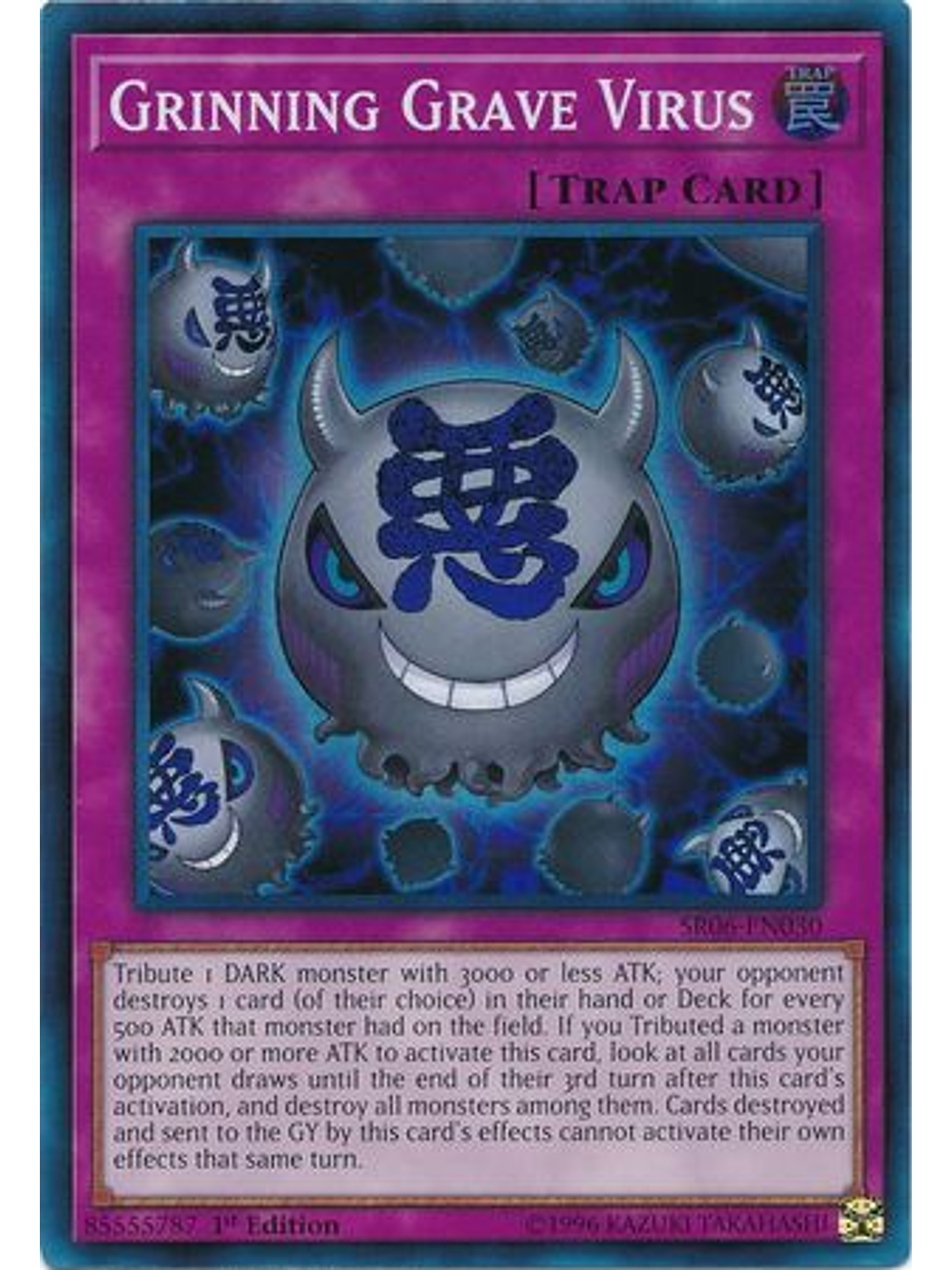Grinning Grave Virus - SR06-EN030 - Super Rare 1st Edition 1