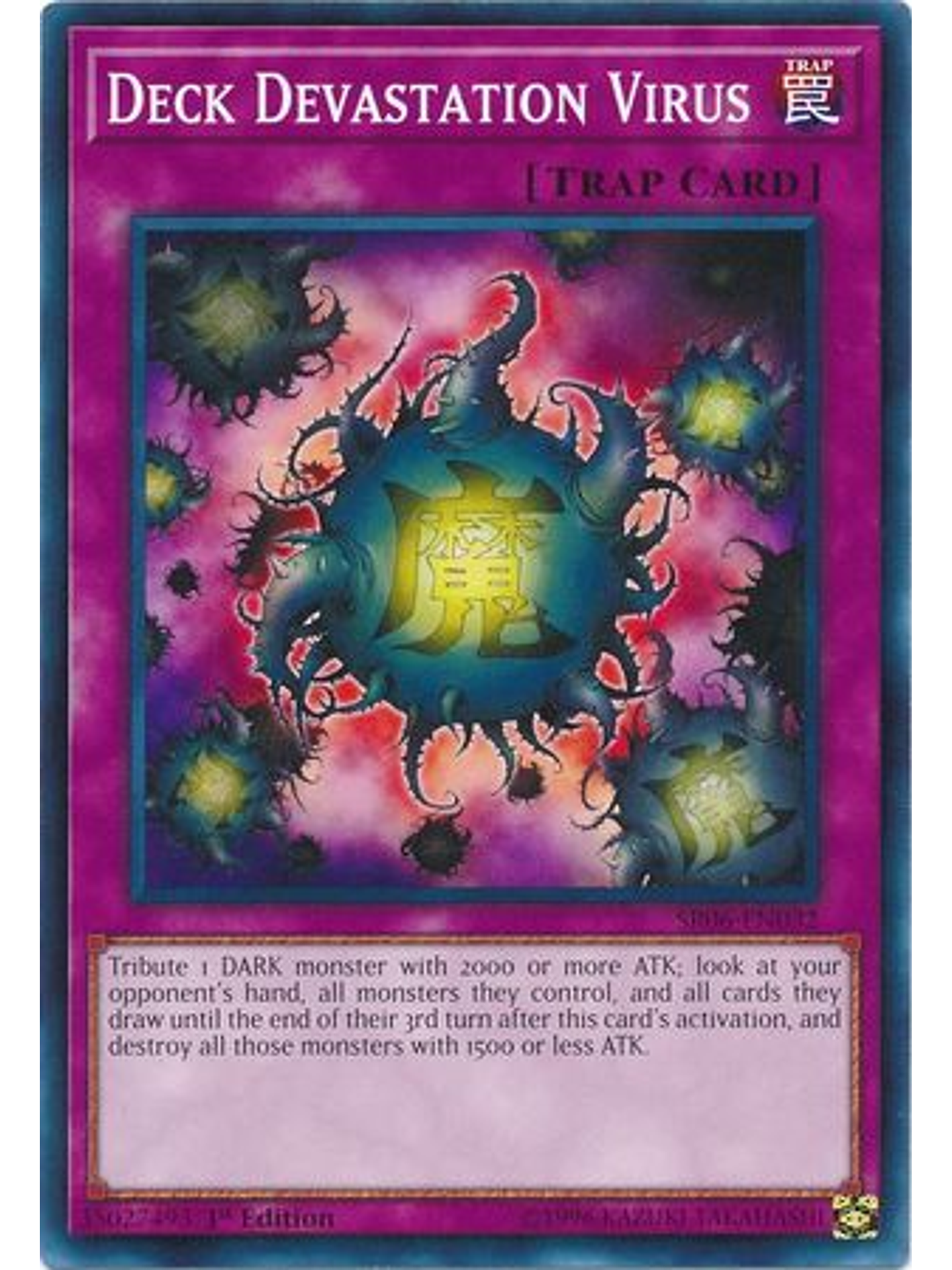 Deck Devastation Virus - SR06-EN032 - Common 1st Edition 1