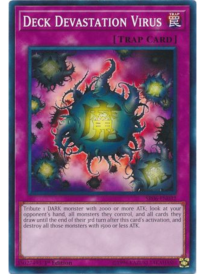 Deck Devastation Virus - SR06-EN032 - Common 1st Edition 1