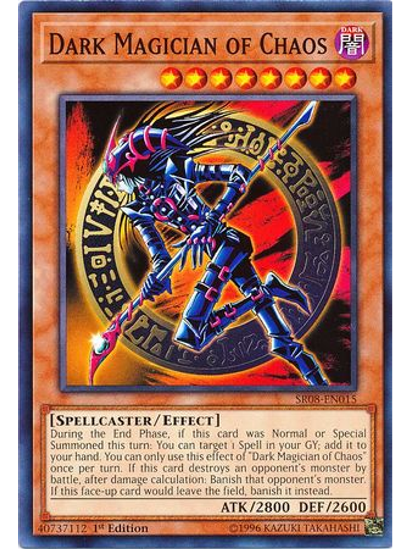 Dark Magician of Chaos - SR08-EN015 - Common 1st Edition 1