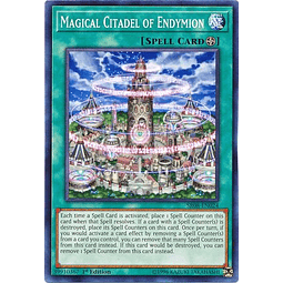 Magical Citadel of Endymion - SR08-EN024 - Common 1st Edition