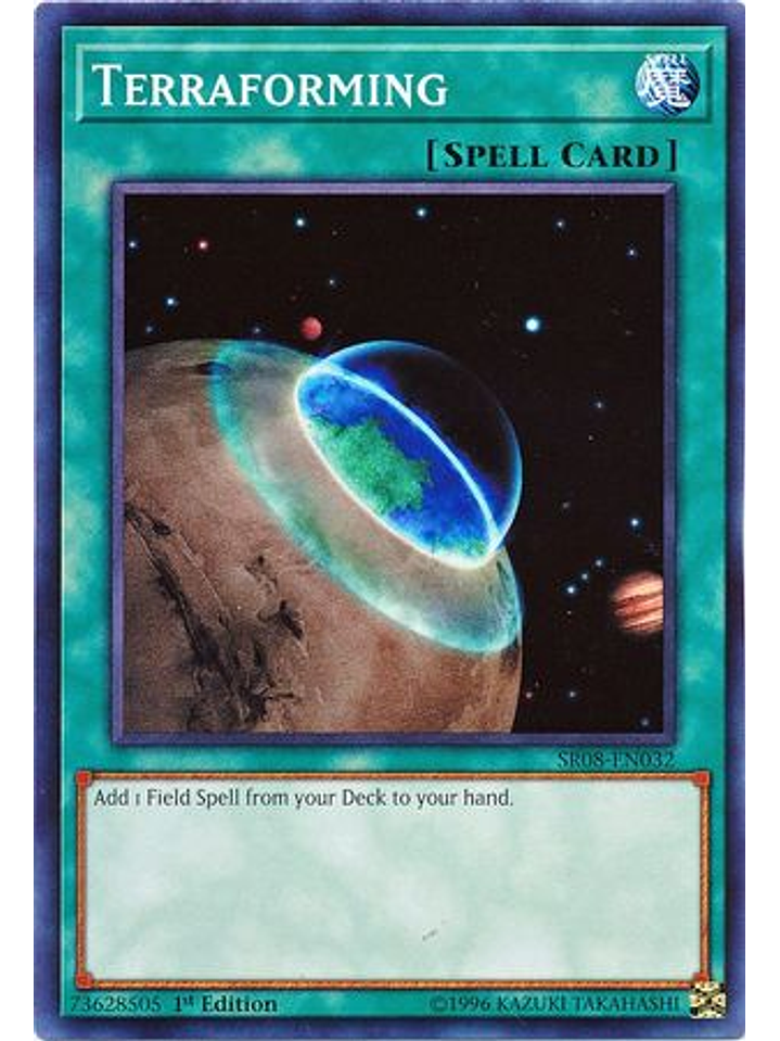 Terraforming - SR08-EN032 - Common 1st Edition 1