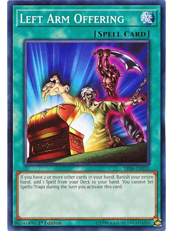 Left Arm Offering - SR08-EN033 - Common 1st Edition 1