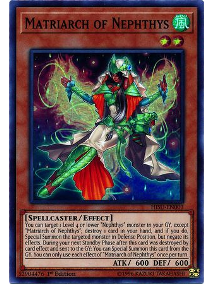 Matriarch of Nephthys - HISU-EN001 - Super Rare 1st Edition 1