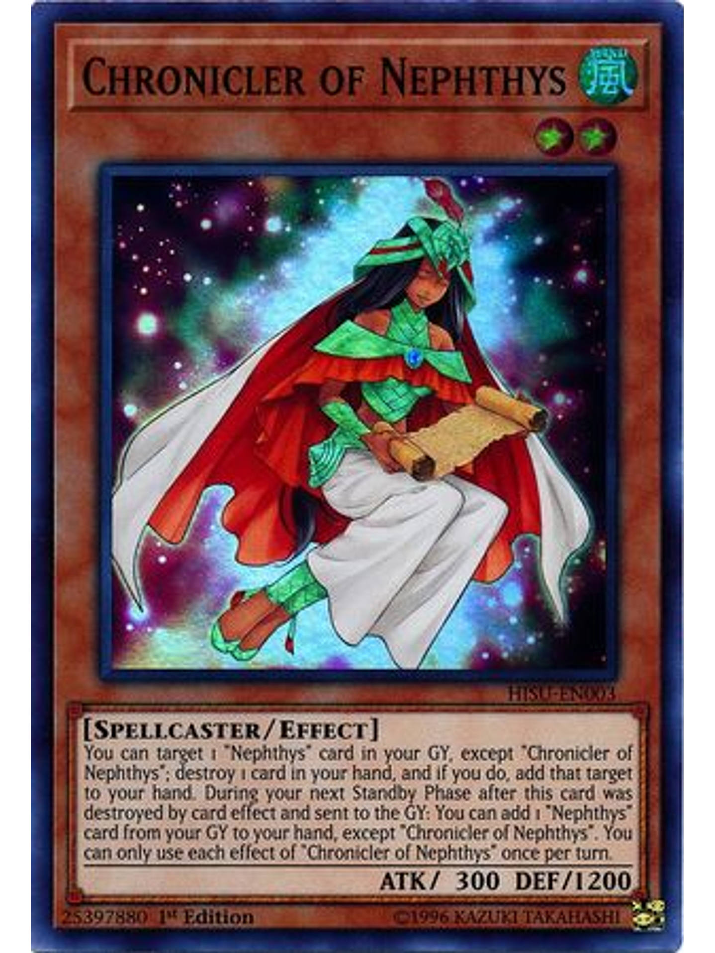 Chronicler of Nephthys - HISU-EN003 - Super Rare 1st Edition 1