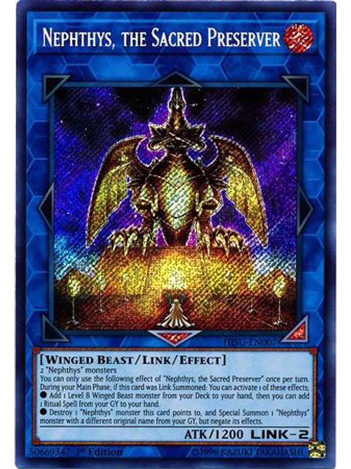 Nephthys, the Sacred Preserver - HISU-EN007 - Secret Rare 1st Edition 1