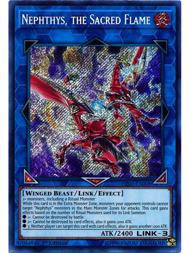 Nephthys, the Sacred Flame - HISU-EN008 - Secret Rare 1st Edition 1