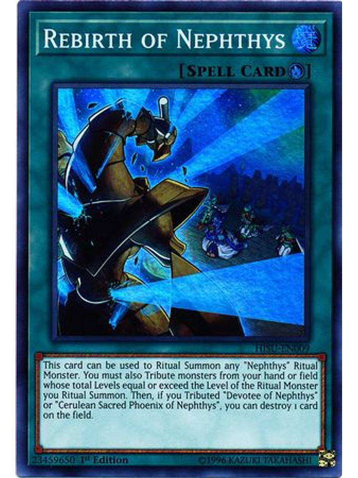 Rebirth of Nephthys - HISU-EN009 - Super Rare 1st Edition 1