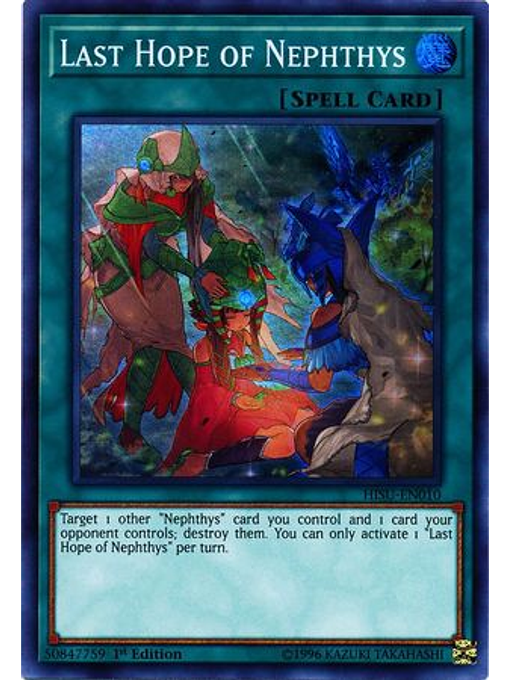 Last Hope of Nephthys - HISU-EN010 - Super Rare 1st Edition 1