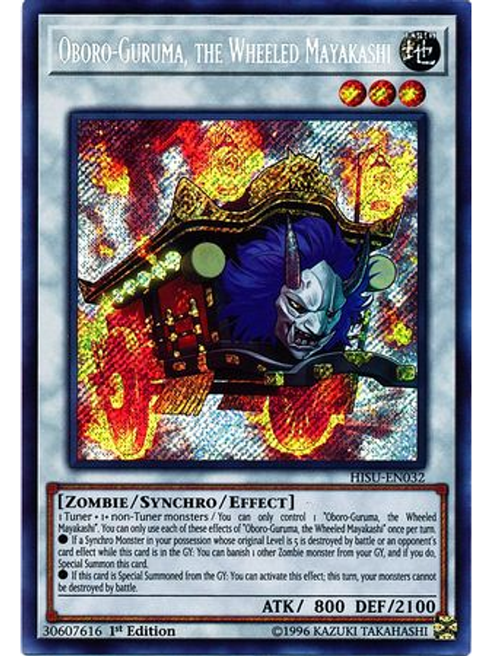 Oboro-Guruma, the Wheeled Mayakashi - HISU-EN032 - Secret Rare 1st Edition 1