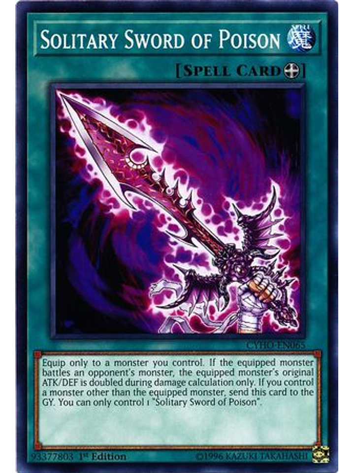 Solitary Sword of Poison - CYHO-EN065 - Common 1st Edition 1