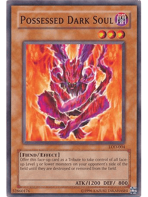 Possessed Dark Soul - LOD-004 - Common Unlimited