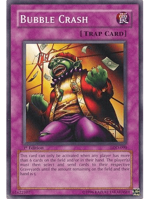 Bubble Crash - LOD-090 - Common 1st Edition