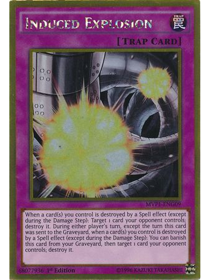 Induced Explosion - MVP1-ENG09 - Gold Rare 1st Edition 1