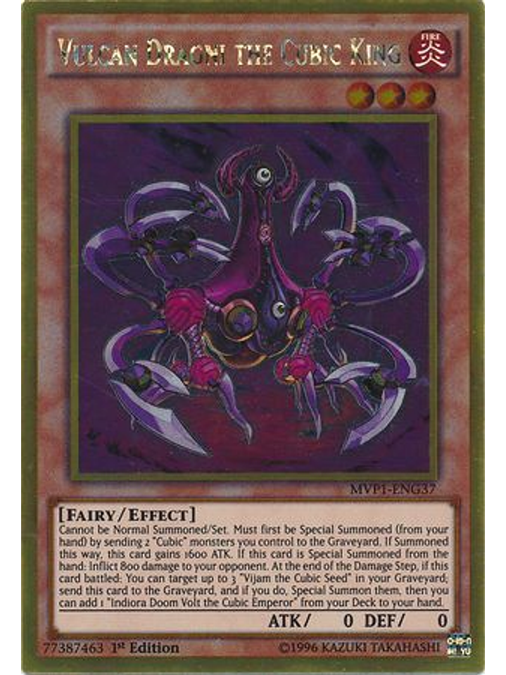 Vulcan Dragni the Cubic King - MVP1-ENG37 - Gold Rare 1st Edition 1