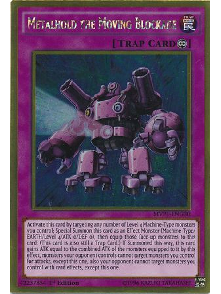 Metalhold the Moving Blockade - MVP1-ENG30 - Gold Rare 1st Edition 1
