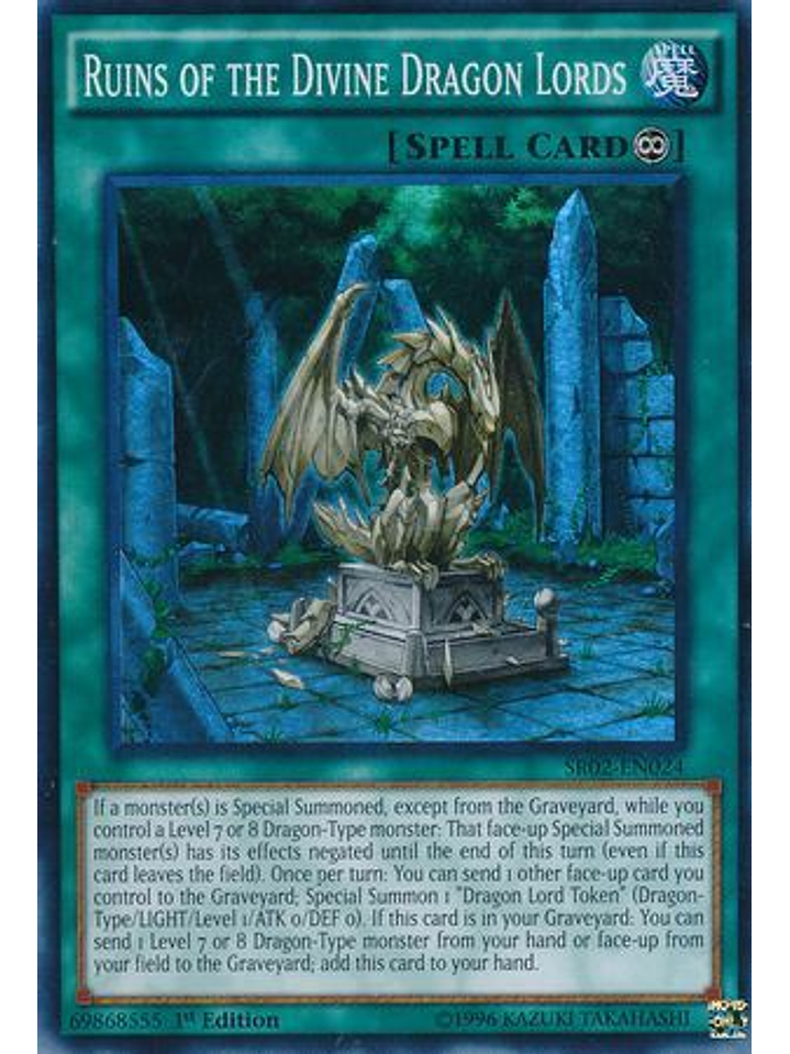 Ruins of the Divine Dragon Lords - SR02-EN024 - Super Rare 1st Edition 1