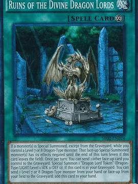 Ruins of the Divine Dragon Lords - SR02-EN024 - Super Rare 1st Edition