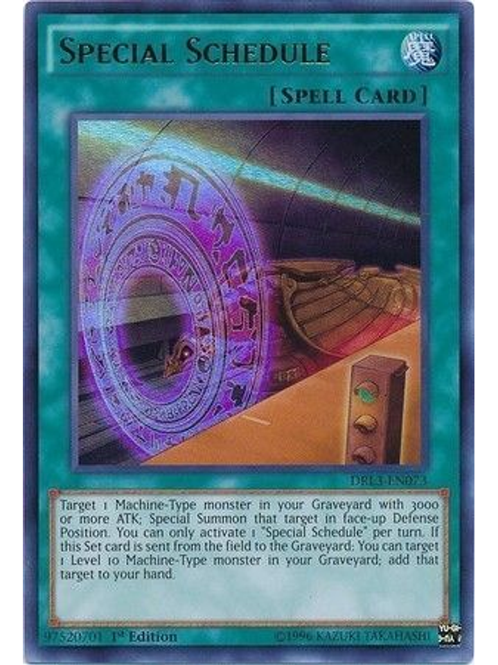 Special Schedule - DRL3-EN073 - Ultra Rare 1st Edition 1