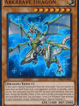 Arkbrave Dragon - SR02-EN000 - Ultra Rare 1st Edition