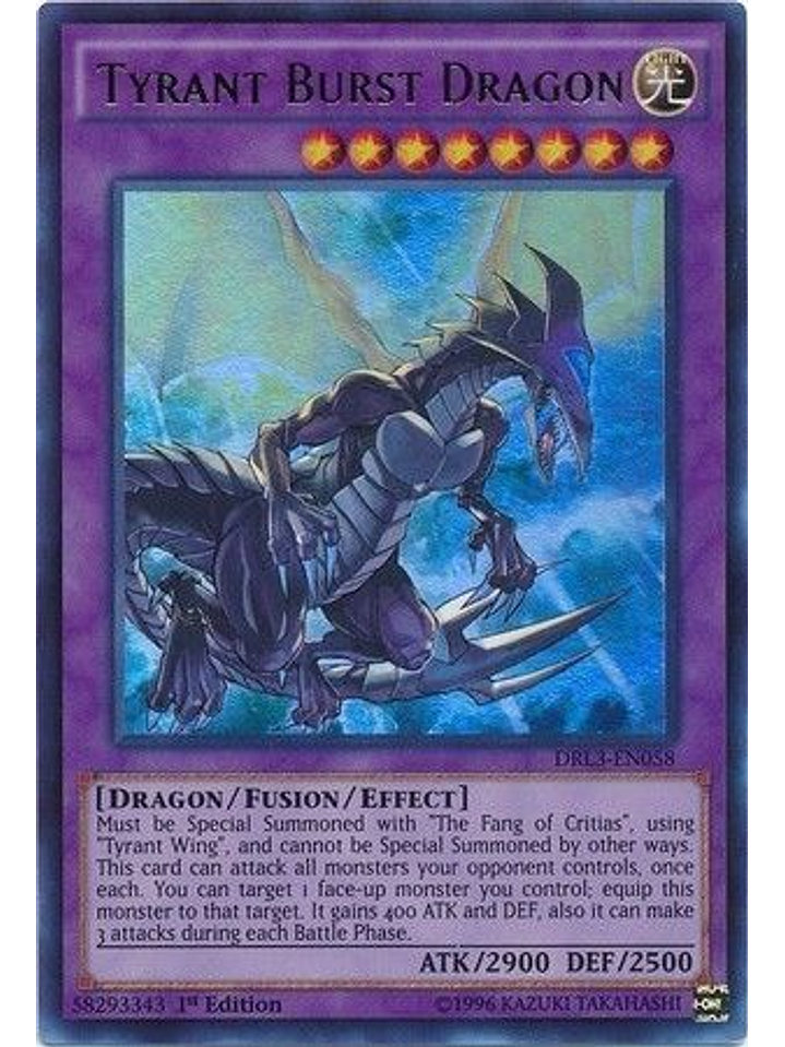 Tyrant Burst Dragon - DRL3-EN058 - Ultra Rare 1st Edition 1